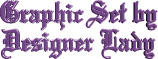Graphics by Designer Lady